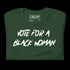 Vote For a Black Woman (forest)