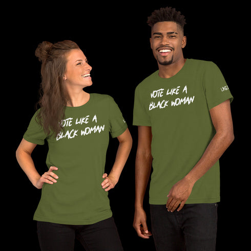 Vote Like a Black Woman Tee (olive)