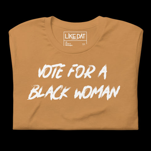 Vote For a Black Woman (toast)