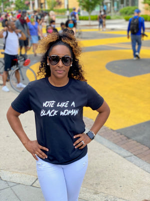 Vote Like A Black Woman T-shirt
